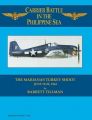 The Marianas Turkey Shoot: Carrier Battle in the Philippine Sea: Book by Barrett Tillman
