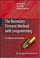The Boundary Element Method with Programming: For Engineers and Scientists: Book by Gernot Beer