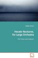 Hecate Nocturne, for Large Orchestra: Book by Stephen Johnson