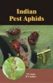 Indian Pest Aphids: Book by Sathe, T. V. & Jadhav, B. V.