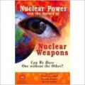 Nuclear Power and the Spread of Nuclear Weapons: Can We Have One Without the Other? (English) (Hardcover): Book by Paul L Leventhal Etc (In Collaboration With Brasseys INC