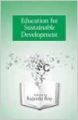 EDUCATION FOR SUSTAINABLE DEVELOPMENT (English): Book by RAJARSHI ROY (ED. )