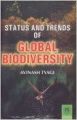 Status and Trends of Global Biodiversity (English) 01 Edition (Paperback): Book by A. Tyagi