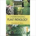 Understanding Plant Pathology: Book by S. R. Mishra