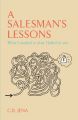 A SALESMAN'S LESSONS What I Studied Is what I Failed to see: Book by C. R. JENA