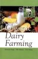 Organic Dairy Farming: Book by Mahendra Singh & D. K. Sharma & U. K. Mishra