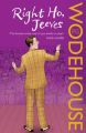 Right Ho, Jeeves: (Jeeves & Wooster): Book by P. G. Wodehouse