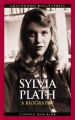Sylvia Plath: A Biography: Book by Connie Ann Kirk