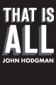 That Is All: Book by John Hodgman