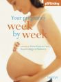 Your Pregnancy Week-by-week: Book by Dame Karlene Davis,