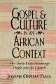 Gospel and Culture in an African Context: Book by Joseph Onema Fama