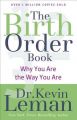 The Birth Order Book: Why You Are the Way You Are: Book by Dr Kevin Leman