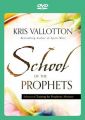 School of the Prophets DVD: Book by Kris Vallotton