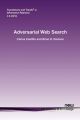 Adversarial Web Search: Book by Carlos Castillo