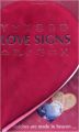 Love Signs: Who's the One for You? (Love Signs) (English) (Hardcover): Book by LORI REID