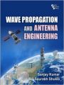 WAVE PROPAGATION AND ANTENNA ENGINEERING (English) (Paperback  Kumar Sanjay  Shukla Saurabh): Book by Sanjay Kumar