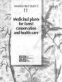 Medicinal Plants For Forest Conservation and Health Care/Fao: Book by Bodeker, Gerard & FAO