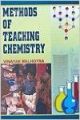 Methods of Teaching Chemistry, 277pp, 2006 (English) 01 Edition (Hardcover): Book by Vinayak Malhotra