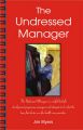 The Undressed Manager: Book by Jim Myers