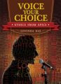 Voice Your Choice - Ethics From Epics (English) (Paperback): Book by NA