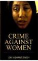 Crime Against Women: Book by Nishant Singh
