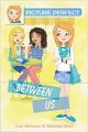 Between Us : Picture Perfect#4 (English) (Paperback): Book by Cari Simmons