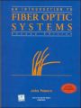 An Introduction to Fiber Optic System: Book by John Powers