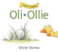 Oli/Ollie Bilingual Board Book: Book by Olivier Dunrea
