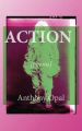 Action: [Poems]: Book by Anthony Opal