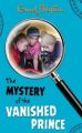 Mystery of the Vanished Prince : Mysteri (English) (Paperback): Book by Enid Blyton