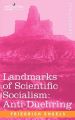 Landmarks of Scientific Socialism: Anti-Duehring: Book by Friedrich Engels