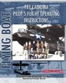PBY Catalina Pilot's Flight Operating Instructions: Book by United States Navy