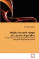 Highly Secured Image Encryption Algorithm: Book by Dr Monisha Sharma