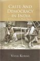 Caste And Democracy In India: Book by Dr. Vivek Kumar
