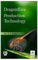 Dragonflies Production Technology: Book by Sathe, T.V.