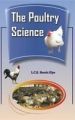 The Poultry Science: The Selection Rearing and General Treatment of Poultry: Book by L.C.R Norris Elye