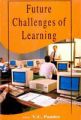 Future Challenges of Learning: Book by V.C. Pandey