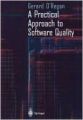 PRACTICAL APPROACH TO SOFTWARE QUALITY (English) (S): Book by O'REGAN