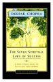 Seven Spiritual Laws of Success: A Pocket Guide to Fulfilling Your Dreams (English) (Paperback): Book by Deepak Chopra