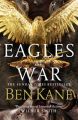 Eagles at War: Eagles of Rome 1: Book by Ben Kane