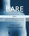 Bare Essentials: Bras - Construction and Pattern Drafting for Lingerie Design: Book by Jennifer Lynne Matthews-Fairbanks