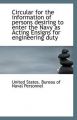 Circular for the Information of Persons Desiring to Enter the Navy as Acting Ensigns for Engineering: Book by Unite States. Bureau of Naval Personnel