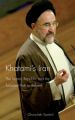 Khatami's Iran: The Islamic Republic and the Turbulent Path to Reform: Book by Ghoncheh Tazmini