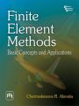 FINITE ELEMENT METHODS : Basic Concepts and Applications: Book by Chennakesava R. Alavala