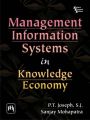 Management Information Systems in Knowledge Economy: Book by Sanjay Mohapatra