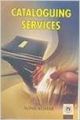 Cataloguing Services (English): Book by Dr. Sunil Kumar