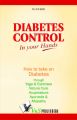 DIABETES CONTROL IN YOUR HANDS: Book by DR. A.K.SETHI