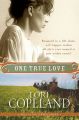 One True Love: Book by Lori Copeland
