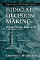 Judicial Decision Making: Is Psychology Relevant?: Book by Lawrence S. Wrightsman