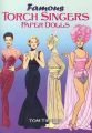 Famous Torch Singers Paper Dolls: Book by Tom Tierney